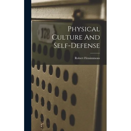Physical Culture And Self-defense