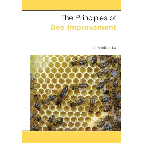The Principles of Bee Improvement