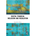 Digital Financial Inclusion and Regulation