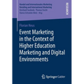 Event Marketing in the Context of Higher Education Marketing and Digital Environments