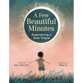 A Few Beautiful Minutes: Experiencing a Solar Eclipse