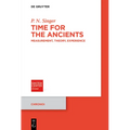 Time for the Ancients: Measurement, Theory, Experience