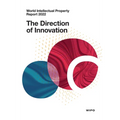 World Intellectual Property Report 2022: The Direction of Innovation