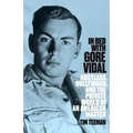In Bed with Gore Vidal