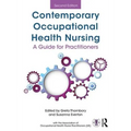 Contemporary Occupational Health Nursing: A Guide for Practitioners