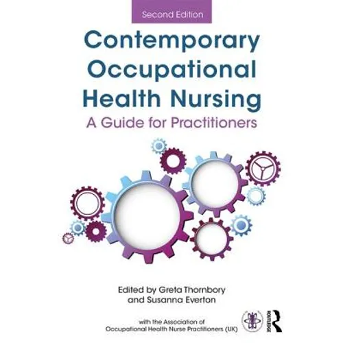 Contemporary Occupational Health Nursing: A Guide for Practitioners