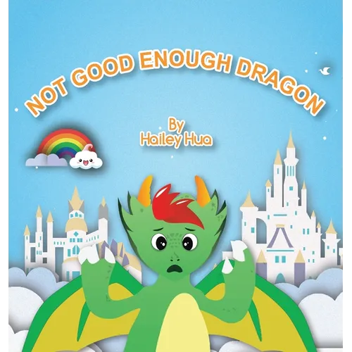Not Good Enough Dragon