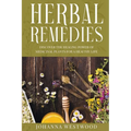 Herbal Remedies: Discover the Healing Power of Medicinal Plants for a Healthy Life