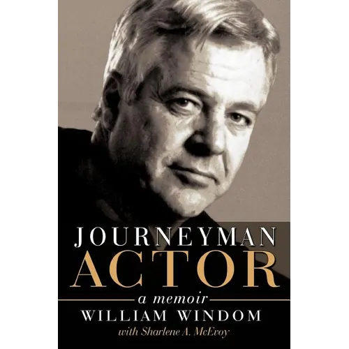 Journeyman Actor: A Memoir
