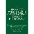 How to Write Cash Generating Grant Proposals
