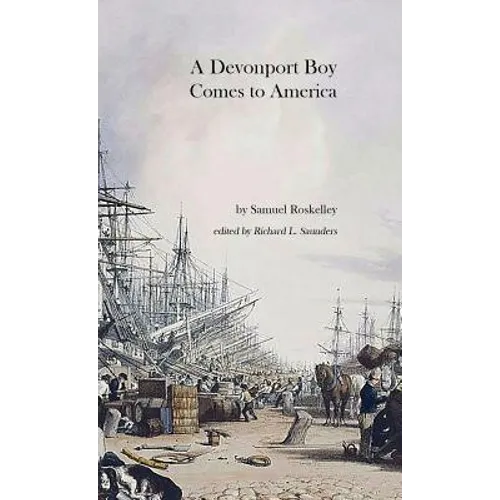 A Devonport Boy Comes to America: A Portion of My History