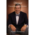 Digger: Unearthing Life's Stories