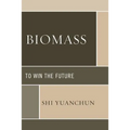 Biomass: To Win the Future