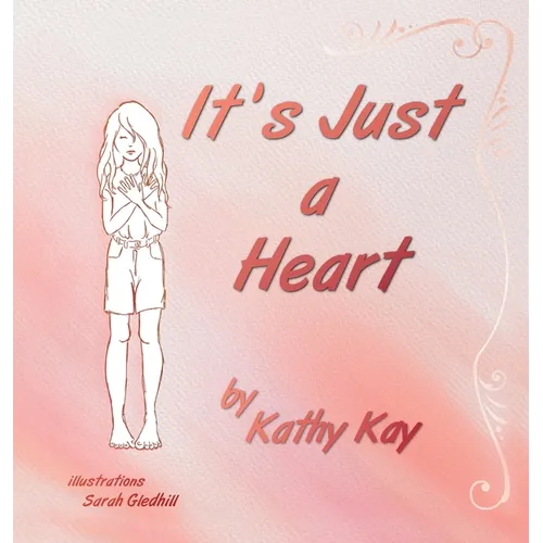 It's Just a Heart