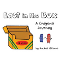 Last in the Box: A Crayon's Journey