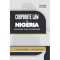 Corporate Law in Nigeria: Practice and Procedure