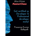 Blue Prism MasterClass: Developer & Professional Developer