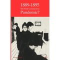 1889-95: The First Coronavirus Pandemic?