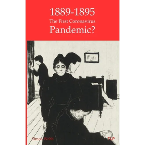 1889-95: The First Coronavirus Pandemic?