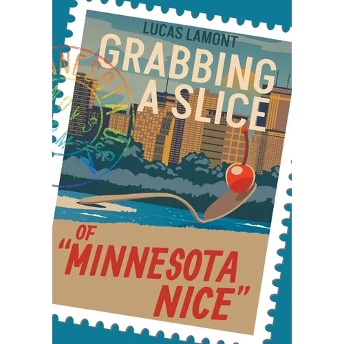 Grabbing A Slice Of "Minnesota Nice"