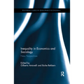 Inequality in Economics and Sociology: New Perspectives