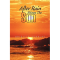 After Rain Shines the Sun