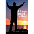 A Traveler Toward the Dawn