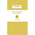 Ethics Without the Sermon