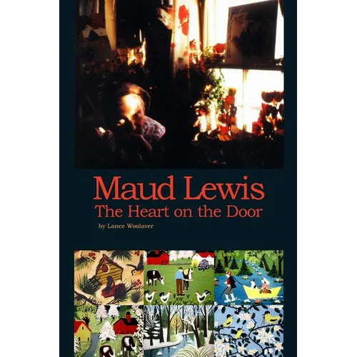 Maud Lewis the Heart on the Door