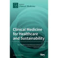 Clinical Medicine for Healthcare and Sustainability