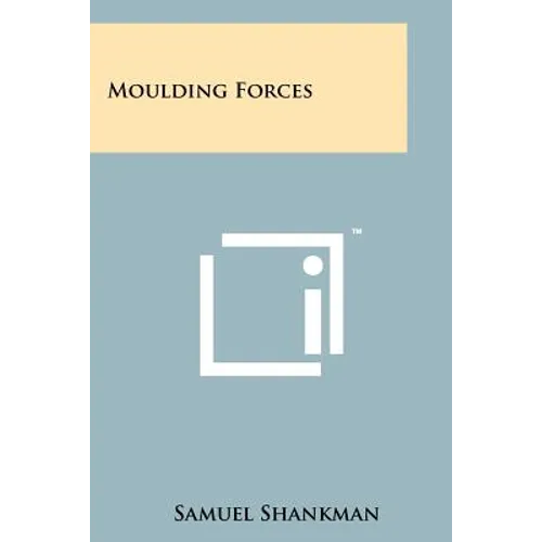 Moulding Forces