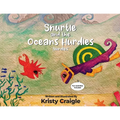 Snurtle and The Oceans Hurdles "Nurdles"