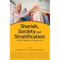 Shariah, Society and Stratification: Muslim Lifestyles in Southeast Asia