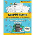 Simple Math: Multiplication and Division Workbook