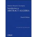 Solutions Manual to Accompany Introduction to Abstract Algebra, 4e