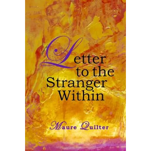 Letter to the Stranger Within