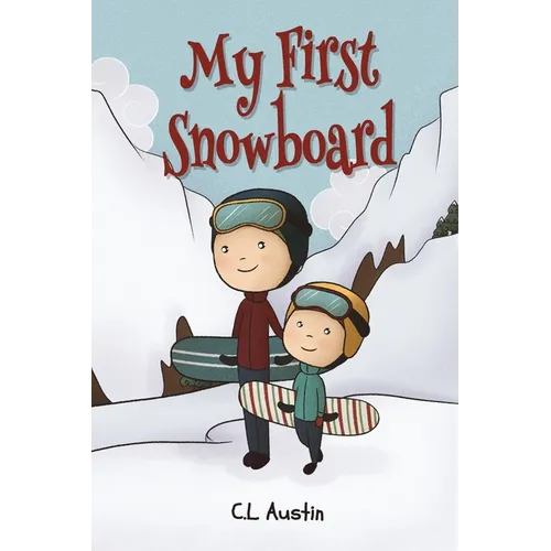 My First Snowboard