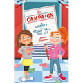 The Campaign: With Liberty and Study Hall for All