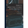 Insects Affecting Stored Food Products; B676