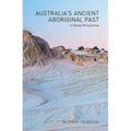Australia's Ancient Aboriginal Past
