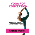 Yoga For Conception: Fertility Guide After PCOS/PCOD
