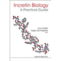 Incretin Biology - A Practical Guide