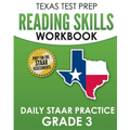 TEXAS TEST PREP Reading Skills Workbook Daily STAAR Practice Grade 3: Preparation for the STAAR Reading Tests