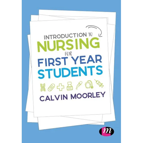 Introduction to Nursing for First Year Students