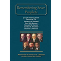 Remembering Seven Prophets