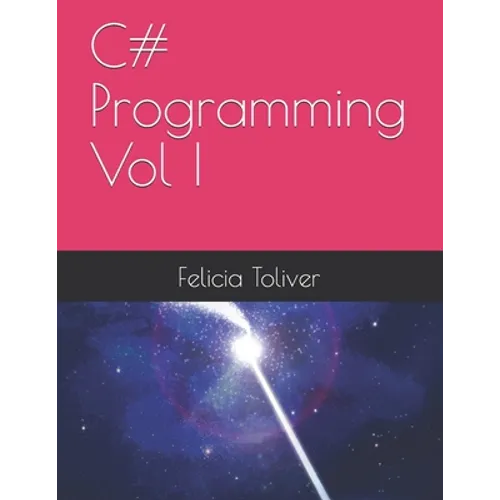 C# Programming Vol I