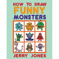How To Draw Funny Monsters: Learn How to Draw Step by Step for Kids
