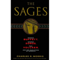 The Sages: Warren Buffett, George Soros, Paul Volcker, and the Maelstrom of Markets