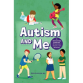 Autism and Me: An Empowering Guide with 35 Exercises, Quizzes, and Activities!