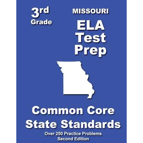Missouri 3rd Grade ELA Test Prep: Common Core Learning Standards